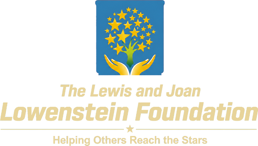 The Lewis and Joan Lowenstein Foundation — Helping Others Reach the Stars
